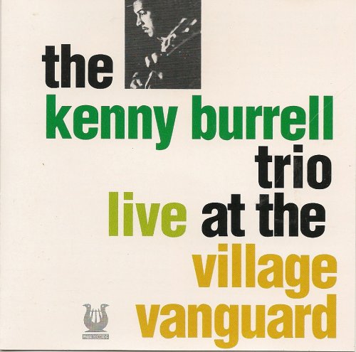 Kenny Burrell - Live At The Village Vanguard (1978)