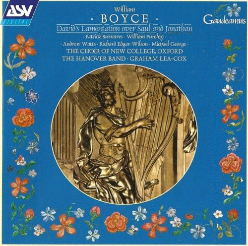 New College Choir, Oxford, Graham Lea-Cox & Hanover Band - Boyce: David's Lamentation (2000)