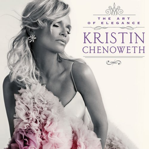 Kristin Chenoweth - The Art Of Elegance (2016) flac