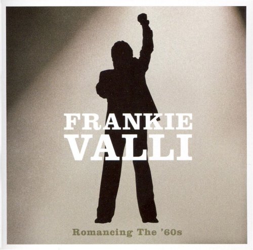 Frankie Valli - Romancing The '60s (2007) Lossless