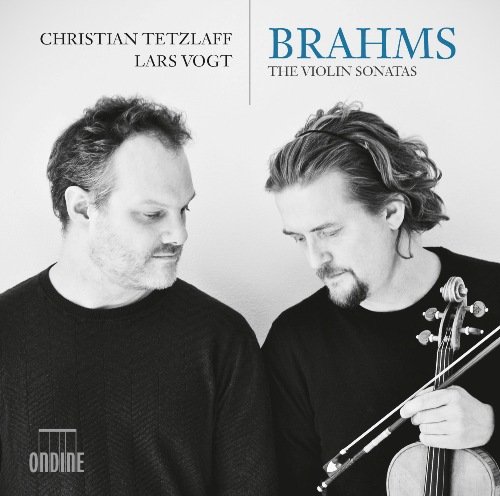 Christian Tetzlaff & Lars Vogt - Brahms: The Violin Sonatas (2016)