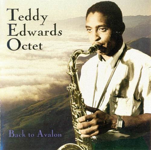 Teddy Edwards Octet - Back to Avalon (1960) 320 kbps