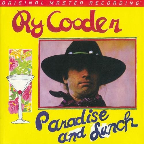 Ry Cooder - Paradise and Lunch (2017 MFSL)