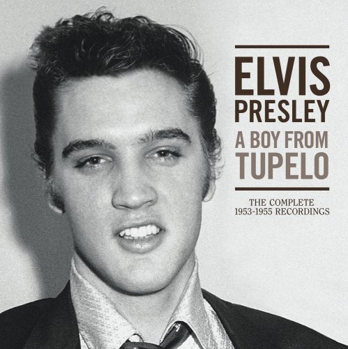Elvis Presley - A Boy from Tupelo: The Complete 1953-1955 Recordings (2017)