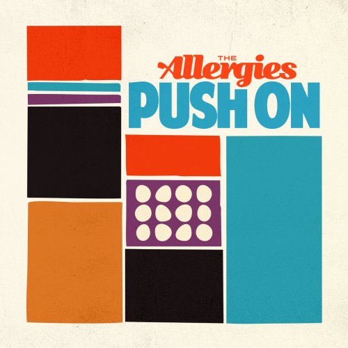The Allergies - Push On (2017)