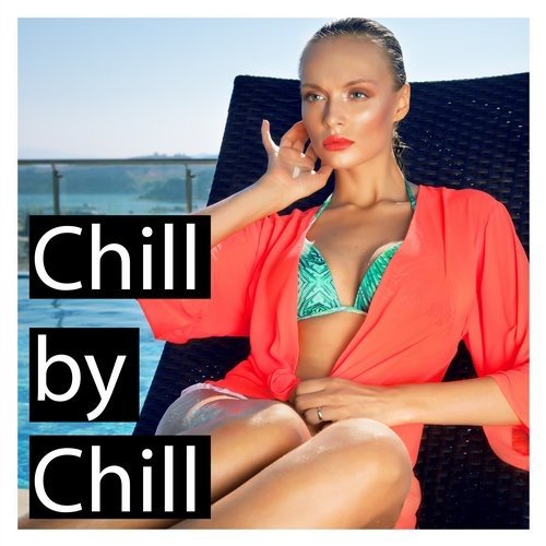 VA - Chill by Chill (2016)