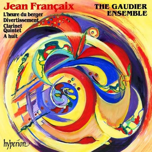 The Gaudier Ensemble - Jean Françaix - L'heure du berger, Divertissement, Clarinet Quintet, A huit (1998)