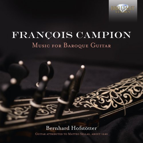 Bernhard Hofstötter - Campion: Music for Baroque Guitar (2017) [Hi-Res]