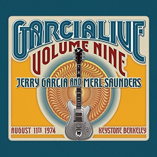 Jerry Garcia - Garcialive Volume Nine: August 11Th, 1974 Keystone Berkeley (2017)