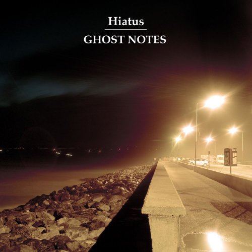 Hiatus - Ghost Notes (2010)