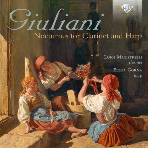 Luigi Magistrelli & Elena Gorna - Giuliani: Nocturnes for Clarinet and Harp (2017)