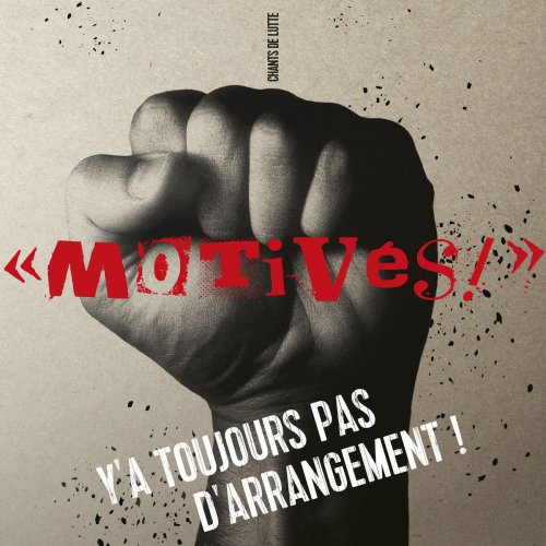 Motivés - Motivés ! Y'a toujours pas d'arrangement ! (2017)