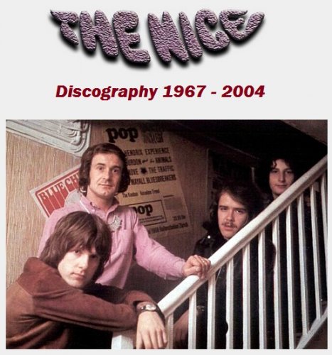The Nice (ft. Keith Emerson, keyb. of ELP) - Discography 1967-2004