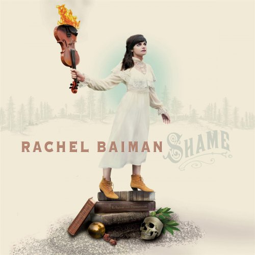 Rachel Baiman - Shame (2017)