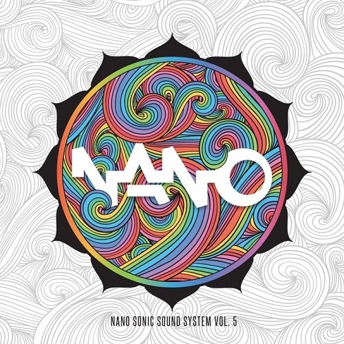 VA - Nano Sonic Sound System Vol.5 (2017)