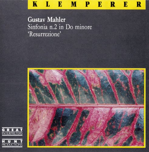Otto Klemperer & Bavarian Radio Symphony Orchestra & Chorus - Mahler: Sinfonia No. 2 in Do minore 'Resurrezione'