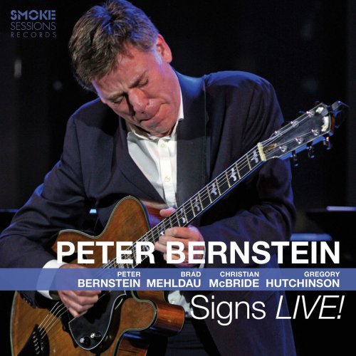 Peter Bernstein, Brad Mehldau, Christian McBride, Gregory Hutchinson - Signs Live! (2017) [flac]