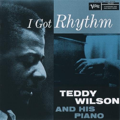 Teddy Wilson - I Got Rhythm (1956) 320 kbps
