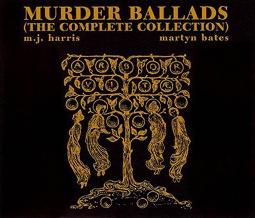 M.J. Harris & Martyn Bates - Murder Ballads [3CD] (1998)