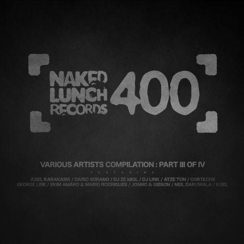 VA - Naked Lunch 400 - Part III Of IV (2017)