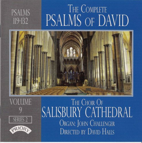 Salisbury Cathedral Choir, David Halls, John Challenger - The Complete Psalms of David, Series 2, Vol. 9 (2017) [Hi-Res]