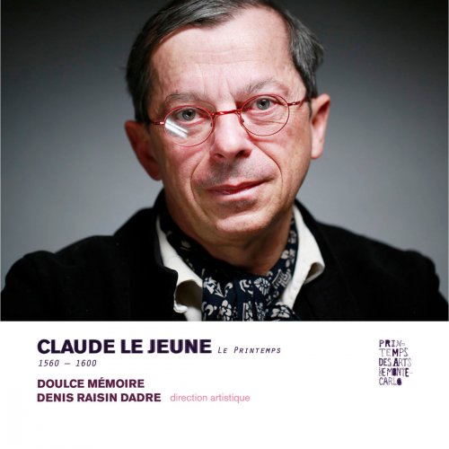 Denis Raisin-Dadre & Ensemble Doulce Mémoire - Le printemps (2017) [Hi-Res]