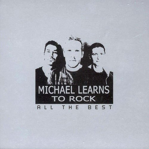 Michael Learns To Rock - All The Best (2005)