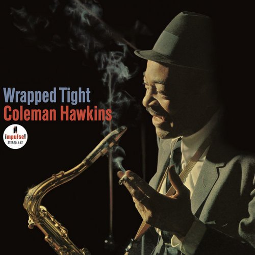 Coleman Hawkins - Wrapped Tight (1966/2012) [Hi-Res]