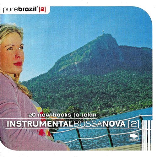 VA - Pure Brazil [2]: Instrumental Bossa Nova [2] (2005)