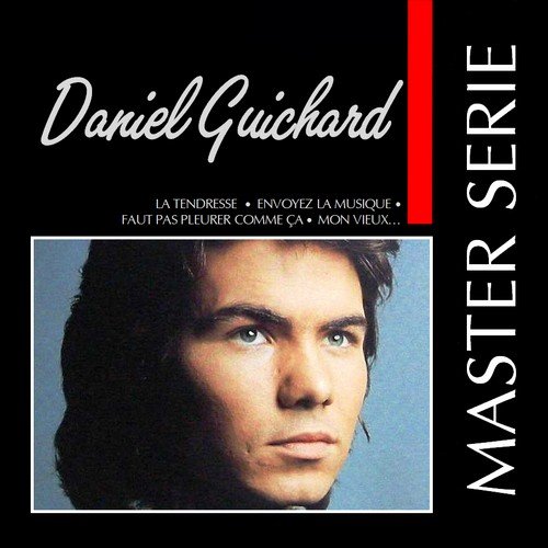 Daniel Guichard - Master Série (1991)