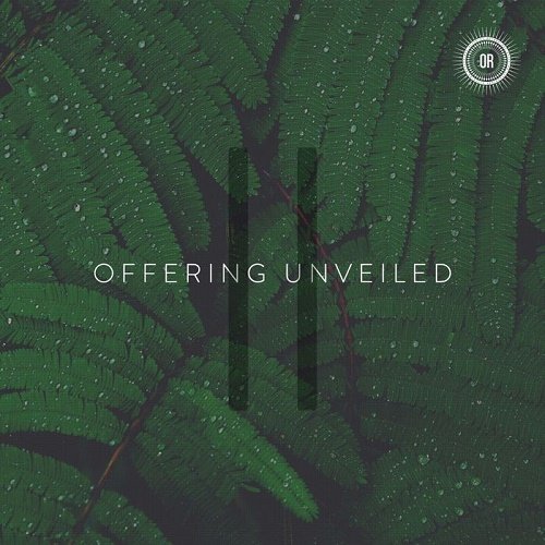 VA - Offering Unveiled II (2017)