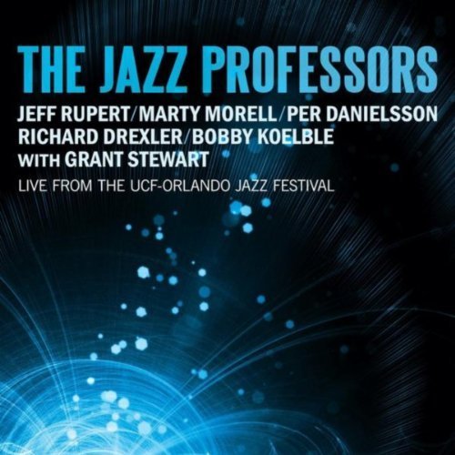 The Jazz Professors - Live From The UCF-Orlando Jazz Festival (2010)