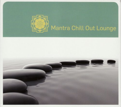 VA - Mantra Chill Out Lounge (2009) FLAC