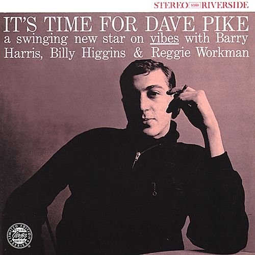 Dave Pike - It's Time for Dave Pike (2001)