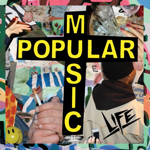 Life - Popular Music (2017)