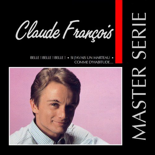 Claude François - Master Série, Vol.1 (1991)