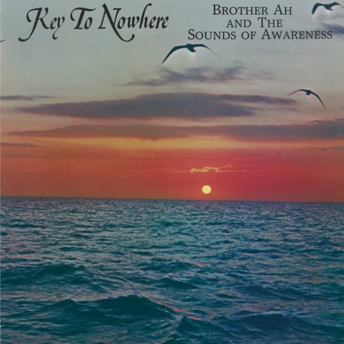 Brother Ah - Key to Nowhere (1983, Reissue 2016) Lossless