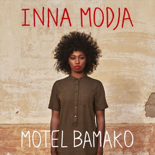 Inna Modja - Motel Bamako (2015) [Hi-Res]