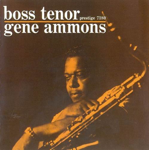 Gene Ammons - Boss Tenor (1960) 320 kbps+Cd Rip