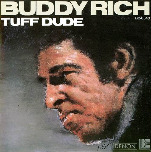 Buddy Rich - Tuff Dude (1986) 320 kbps