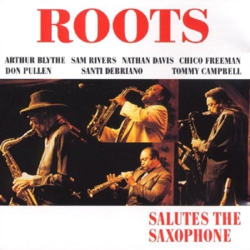 Roots - Salutes The Saxophone (1991)