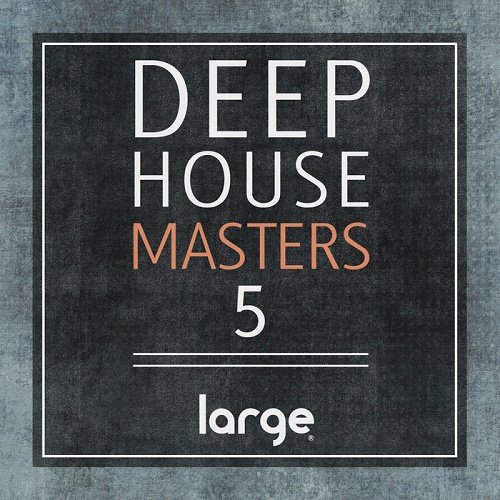 VA - Deep House Masters 5 (2017)