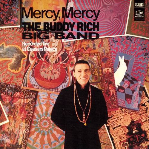 The Buddy Rich Big Band – Mercy, Mercy (1968) 320 kbps