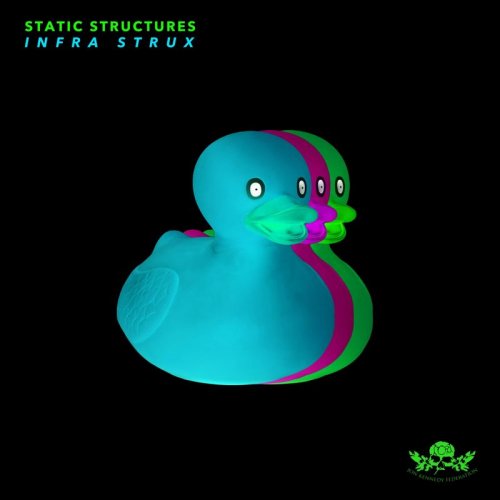 Static Structures - Infra Strux (2017)