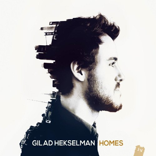 Gilad Hekselman - Homes (2015) [CD-Rip]