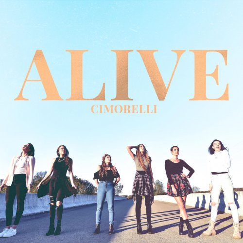 Cimorelli - Alive (2017)