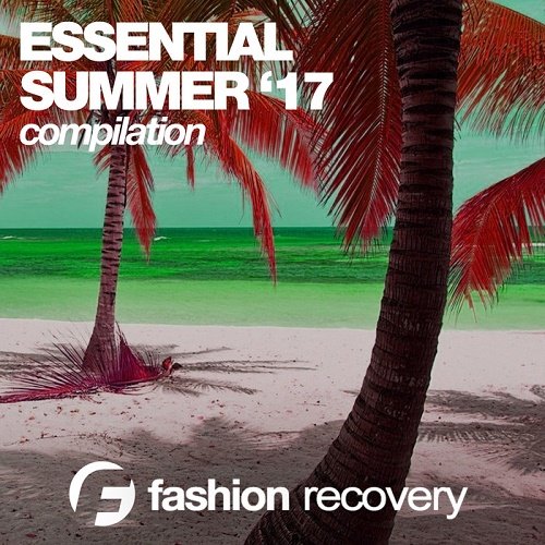 VA - Essential Summer '17 (2017)