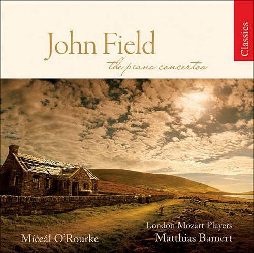 Míċeál O'Rourke, London Mozart Players, Matthias Bamert - John Field - The Piano Concertos (4CD) (2008)
