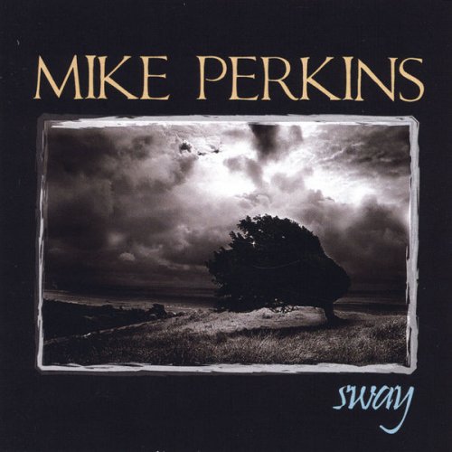Mike Perkines - Sway (2005)