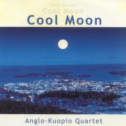 Anglo-Kuopio Quartet - Cool Moon (2004)
